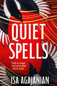 Book Cover for Quiet Spells by Isa Agajanian