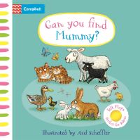 Book Cover for Can You Find Mummy? by Axel Scheffler