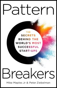 Book Cover for Pattern Breakers by Mike Maples,  Peter Ziebelman