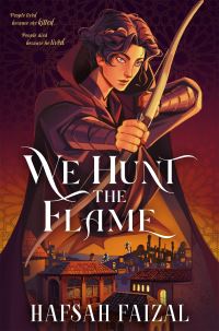 Book Cover for We Hunt the Flame by Hafsah Faizal