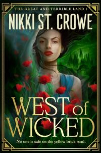 Book Cover for West of Wicked by Nikki St Crowe