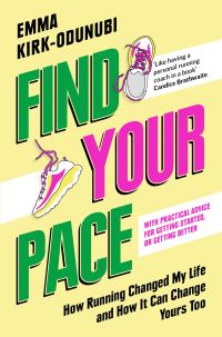 Book Cover for Find Your Pace by Emma KirkOdunubi