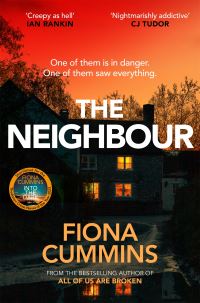 Book Cover for The Neighbour by Fiona Cummins