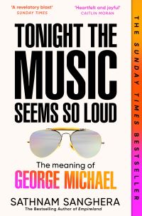 Book Cover for Tonight the Music Seems So Loud by Sathnam Sanghera
