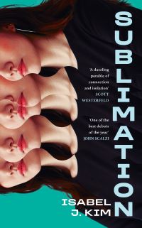 Book Cover for Sublimation by Isabel J Kim