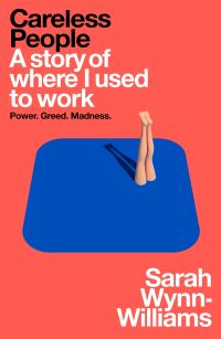 Book Cover for Careless People by Sarah WynnWilliams