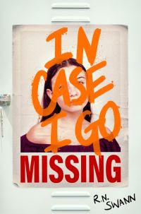 Book Cover for In Case I Go Missing by R N Swann