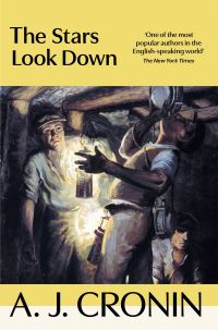 Book Cover for The Stars Look Down by A J Cronin