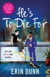 Book Cover for He's to Die For by Erin Dunn