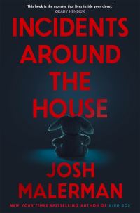 Book Cover for Incidents Around the House by Josh Malerman