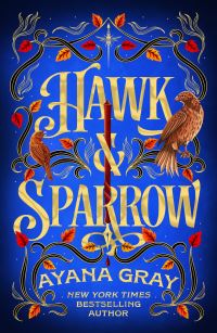 Book Cover for Hawk & Sparrow by Ayana Gray
