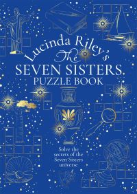 Book Cover for The Seven Sisters Puzzle Book by Lucinda Riley