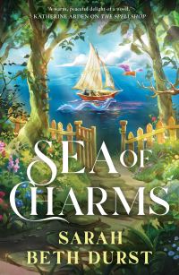 Book Cover for Sea of Charms by Sarah Beth Durst