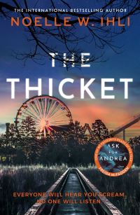Book Cover for The Thicket by Noelle W Ihli