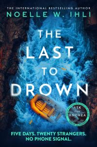 Book Cover for The Last to Drown by Noelle W Ihli
