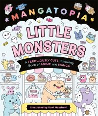 Book Cover for Mangatopia Little Monsters by Daniela Massironi