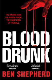 Book Cover for Blood Drunk by Ben Shepherd