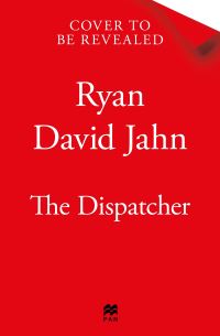Book Cover for The Dispatcher by Ryan David Jahn