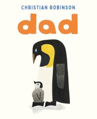 Book Cover for Dad by Christian Robinson