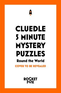 Book Cover for Cluedle - 5 Minute Mystery Puzzles by Hartigan Browne