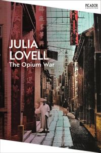 Book Cover for The Opium War by Julia Lovell