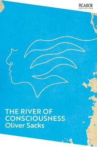 Book Cover for The River of Consciousness by Oliver Sacks