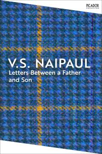 Book Cover for Letters Between a Father and Son by Sir VS Naipaul