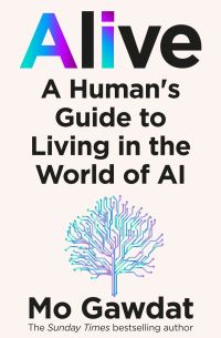 Book Cover for Alive by Mo Gawdat