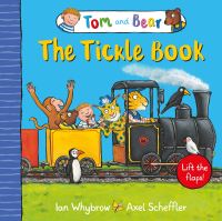 Book Cover for Tom and Bear: The Tickle Book by Ian Whybrow