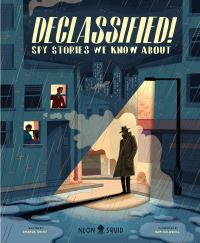 Book Cover for Declassified! by Amanda Ohkle, Neon Squid