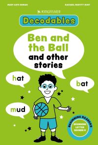 Book Cover for Kingfisher Decodables Ben and the Ball by Mary Kate Doman
