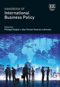 Book Cover for Handbook of International Business Policy by Philippe Gugler, Ana Teresa Tavares