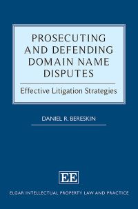 Book Cover for Prosecuting and Defending Domain Name Disputes by Daniel Bereskin