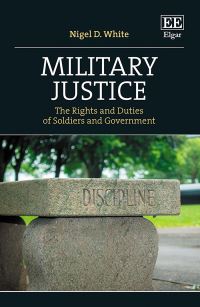 Book Cover for Military Justice by Nigel D White