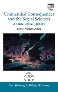 Book Cover for Unintended Consequences and the Social Sciences by Lorenzo Infantino