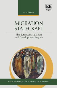 Book Cover for Migration Statecraft by Kristof Tamas