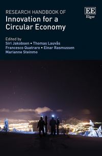 Book Cover for Research Handbook of Innovation for a Circular Economy by Siri Jakobsen, Thomas Lauvås, Francesco Quatraro, Einar Rasmussen, Marianne Steinmo