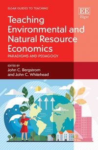 Book Cover for Teaching Environmental and Natural Resource Economics by John C Bergstrom, John Claiborne Whitehead