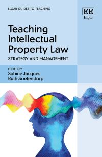 Book Cover for Teaching Intellectual Property Law by Sabine Jacques, Ruth Soetendorp