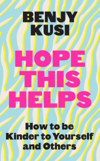 Book Cover for Hope This Helps by Benjy Kusi