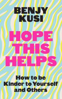 Book Cover for Hope This Helps by Benjy Kusi