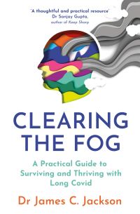 Book Cover for Clearing the Fog by James C Jackson