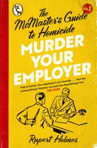 Book Cover for Murder Your Employer by Rupert Holmes