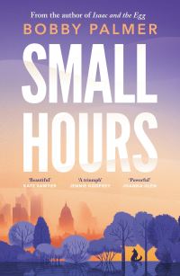 Book Cover for Small Hours by Bobby Palmer