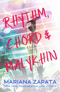 Book Cover for Rhythm, Chord & Malykhin by Mariana Zapata