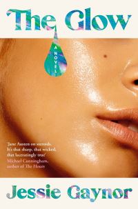 Book Cover for The Glow by Jessie Gaynor
