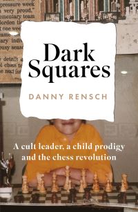 Book Cover for Dark Squares by Daniel Michael Rensch