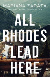 Book Cover for All Rhodes Lead Here by Mariana Zapata