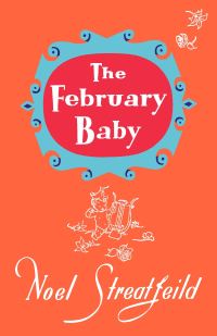 Book Cover for The February Baby by Noel Streatfeild