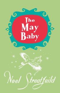 Book Cover for The May Baby by Noel Streatfeild